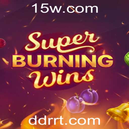 Descubra o Mundo Emocionante de SuperBurningWins